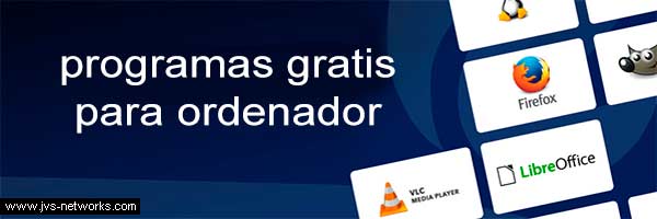 Programas gratis para ordenador